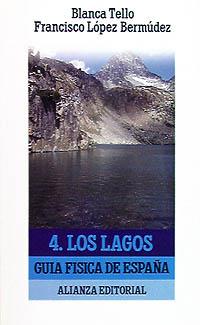 LOS LAGOS 4 GUIA FISICA ESPAÐA | 9788420603438 | TELLO | Llibres Parcir | Llibreria Parcir | Llibreria online de Manresa | Comprar llibres en català i castellà online