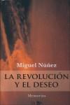 LA REVOLUCION Y EL DESEO | 9788498320671 | NUÑEZ MIGUEL | Llibres Parcir | Llibreria Parcir | Llibreria online de Manresa | Comprar llibres en català i castellà online