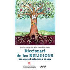 DICCIONARI DE LES RELIGIONS PER A NOIES I NOIS DE 10 A 14 ANYS | 9788491360681 | MONTFORT GUARDIA, LOURDES | Llibres Parcir | Llibreria Parcir | Llibreria online de Manresa | Comprar llibres en català i castellà online