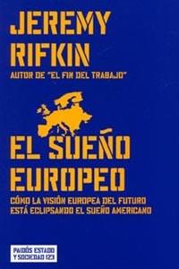 EL SUEÐO EUROPEO | 9788449316159 | RIFKIN | Llibres Parcir | Llibreria Parcir | Llibreria online de Manresa | Comprar llibres en català i castellà online