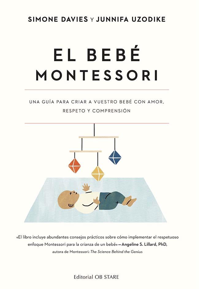 EL BEBÉ MONTESSORI | 9788418956287 | DAVIES, SIMONE/UZODIKE, JUNNIFA | Llibres Parcir | Llibreria Parcir | Llibreria online de Manresa | Comprar llibres en català i castellà online