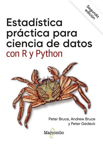 ESTADÍSTICA PRÁCTICA PARA CIENCIA DE DATOS CON R Y PYTHON | 9788426734433 | BRUCE, PETER/BRUCE, ANDREW/GEDECK, PETER | Llibres Parcir | Llibreria Parcir | Llibreria online de Manresa | Comprar llibres en català i castellà online