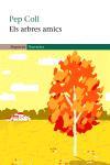 ELS ARBRES AMICS | 9788497870481 | COLL PEP | Llibres Parcir | Librería Parcir | Librería online de Manresa | Comprar libros en catalán y castellano online