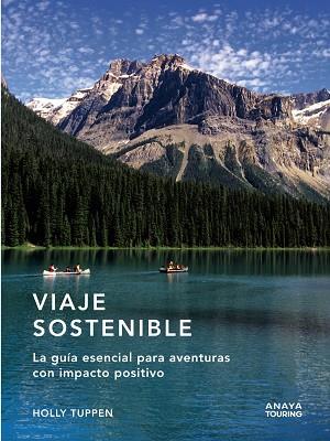 VIAJE SOSTENIBLE | 9788491583653 | TUPPEN, HOLLY | Llibres Parcir | Llibreria Parcir | Llibreria online de Manresa | Comprar llibres en català i castellà online