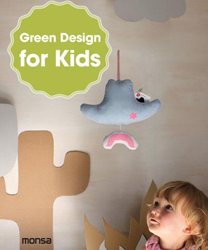 GREEN DESIGN FOR KIDS | 9788415829515 | INSTITUTO MONSA DE EDICIONES, S.A. | Llibres Parcir | Llibreria Parcir | Llibreria online de Manresa | Comprar llibres en català i castellà online