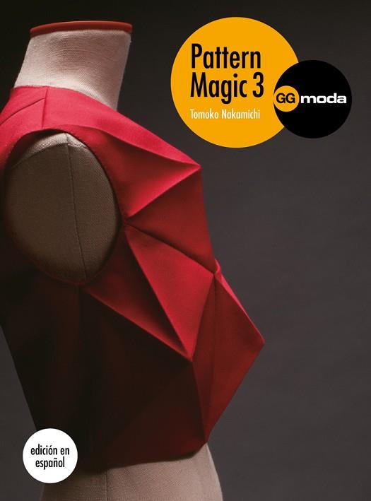 PATTERN MAGIC VOL. 3 | 9788425229282 | NAKAMICHI, TOMOKO | Llibres Parcir | Llibreria Parcir | Llibreria online de Manresa | Comprar llibres en català i castellà online