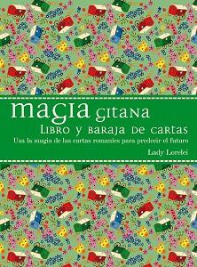 MAGIA GITANA. LIBRO Y BARAJA DE CARTAS | 9788416192557 | LORELEI, LADY | Llibres Parcir | Llibreria Parcir | Llibreria online de Manresa | Comprar llibres en català i castellà online