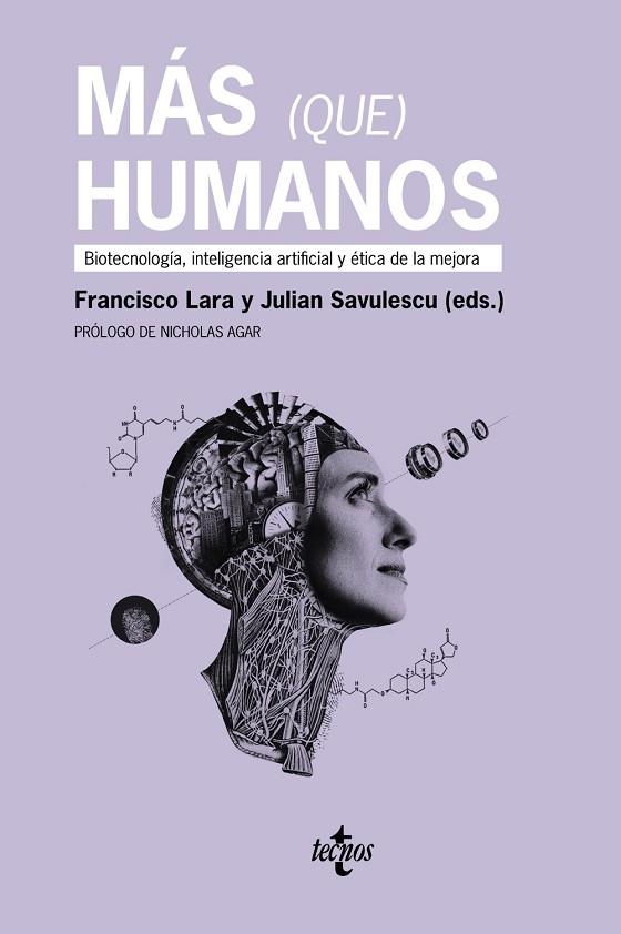 MÁS (QUE) HUMANOS | 9788430983131 | LARA, FRANCISCO/SAVULESCU, JULIAN/DECKERS, JAN/DIÉGUEZ LUCENA, ANTONIO/DOUGLAS, THOMAS/GARCÍA DÍAZ,  | Llibres Parcir | Llibreria Parcir | Llibreria online de Manresa | Comprar llibres en català i castellà online