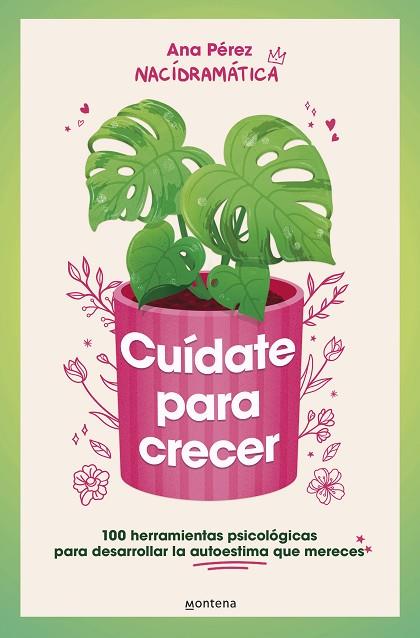 CUÍDATE PARA CRECER | 9788410050044 | PÉREZ, ANA | Llibres Parcir | Llibreria Parcir | Llibreria online de Manresa | Comprar llibres en català i castellà online