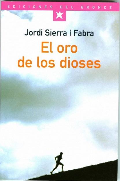 EL ORO DE LOS DIOSES | 9788484530275 | SIERRA I FABRA | Llibres Parcir | Librería Parcir | Librería online de Manresa | Comprar libros en catalán y castellano online