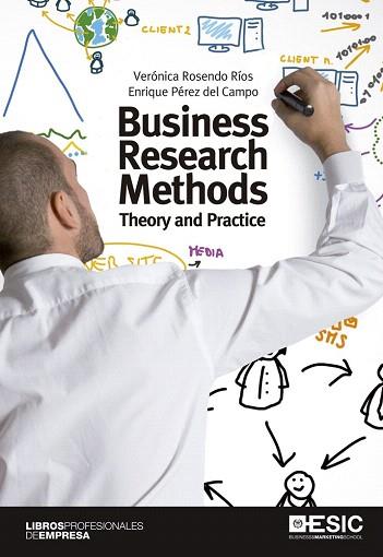 BUSINESS RESEARCH METHODS | 9788473569668 | ROSENDO RÍOS, VERÓNICA/PÉREZ DEL CAMPO, ENRIQUE | Llibres Parcir | Llibreria Parcir | Llibreria online de Manresa | Comprar llibres en català i castellà online