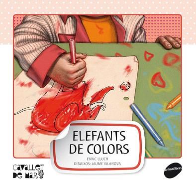 ELEFANTS DE COLORS (LLETRA PAL) | 9788415095552 | LLUCH GIRBÉS, ENRIC | Llibres Parcir | Librería Parcir | Librería online de Manresa | Comprar libros en catalán y castellano online