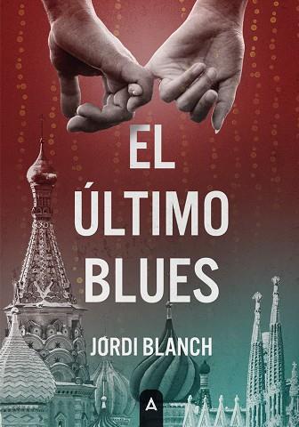 EL ÚLTIMO BLUES | 9788419864710 | BLANCH, JORGE | Llibres Parcir | Llibreria Parcir | Llibreria online de Manresa | Comprar llibres en català i castellà online