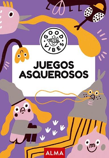 JUEGOS ASQUEROSOS (GOOD VIBES) | 9788419599926 | CASASÍN, ALBERT | Llibres Parcir | Llibreria Parcir | Llibreria online de Manresa | Comprar llibres en català i castellà online