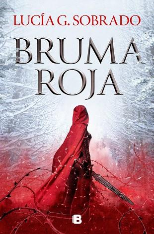 BRUMA ROJA | 9788466674874 | G. SOBRADO, LUCÍA | Llibres Parcir | Llibreria Parcir | Llibreria online de Manresa | Comprar llibres en català i castellà online