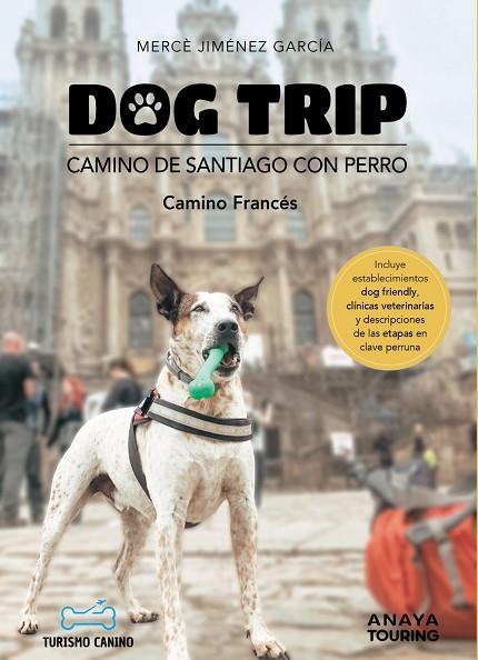 DOG TRIP. CAMINO DE SANTIAGO CON PERRO (CAMINO FRANCÉS) | 9788491586470 | JIMÉNEZ GARCÍA, MERCÈ | Llibres Parcir | Librería Parcir | Librería online de Manresa | Comprar libros en catalán y castellano online