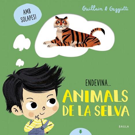 ANIMALS DE LA SELVA | 9788447942114 | GUILLAIN, ADAM/GUILLAIN, CHARLOTTE | Llibres Parcir | Llibreria Parcir | Llibreria online de Manresa | Comprar llibres en català i castellà online