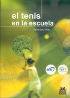 EL TENIS EN LA ESCUELA | 9788480197342 | SANZ | Llibres Parcir | Llibreria Parcir | Llibreria online de Manresa | Comprar llibres en català i castellà online