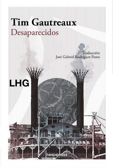 DESAPARECIDOS | 9788418657511 | GAUTREAUX, TIM | Llibres Parcir | Llibreria Parcir | Llibreria online de Manresa | Comprar llibres en català i castellà online