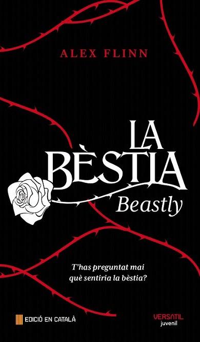 LA BESTIA Beastly catala | 9788492929177 | FLINN ALEX | Llibres Parcir | Llibreria Parcir | Llibreria online de Manresa | Comprar llibres en català i castellà online