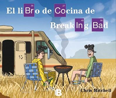 EL LIBRO DE COCINA DE BREAKING BAD | 9788466657563 | MITCHELL, CHRIS | Llibres Parcir | Librería Parcir | Librería online de Manresa | Comprar libros en catalán y castellano online