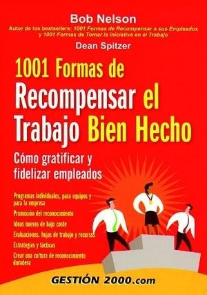 1001 FORMAS DE RECOMPENSAR EL TRABAJO BIEN HECHO | 9788480889896 | NELSON | Llibres Parcir | Llibreria Parcir | Llibreria online de Manresa | Comprar llibres en català i castellà online