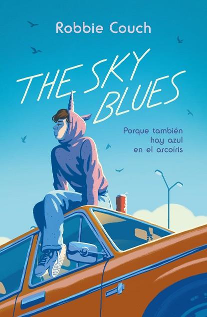 THE SKY BLUES | 9788419621191 | COUCH, ROBBIE | Llibres Parcir | Llibreria Parcir | Llibreria online de Manresa | Comprar llibres en català i castellà online