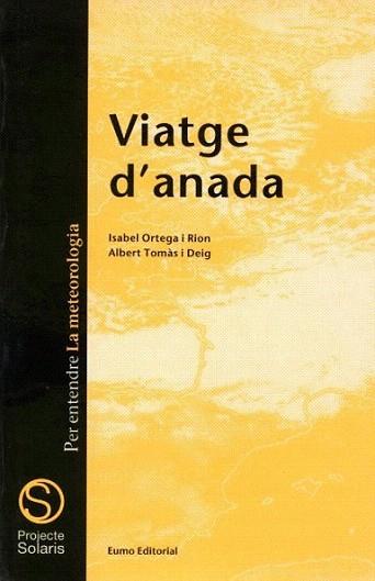 VIATGE D ANADA | 9788476021972 | Llibres Parcir | Llibreria Parcir | Llibreria online de Manresa | Comprar llibres en català i castellà online