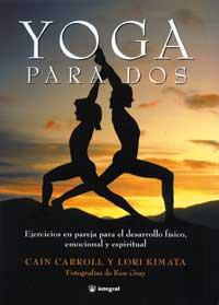 YOGA PARA DOS | 9788479018429 | CARROLL - KIMATA | Llibres Parcir | Llibreria Parcir | Llibreria online de Manresa | Comprar llibres en català i castellà online