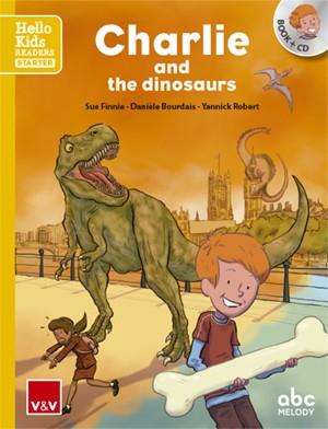 CHARLIE AND THE DINOSAURS (HELLO KIDS) | 9788468238784 | ABC MELODY EDITIONS/ABC MELODY EDITIONS | Llibres Parcir | Llibreria Parcir | Llibreria online de Manresa | Comprar llibres en català i castellà online