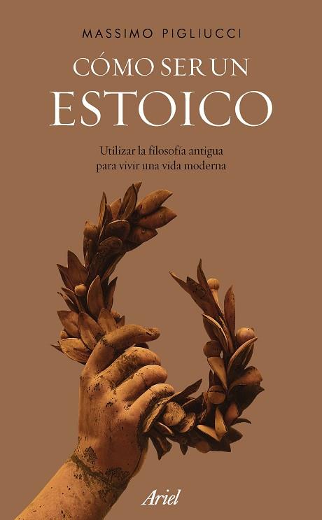 CÓMO SER UN ESTOICO | 9788434427327 | PIGLIUCCI, MASSIMO | Llibres Parcir | Llibreria Parcir | Llibreria online de Manresa | Comprar llibres en català i castellà online