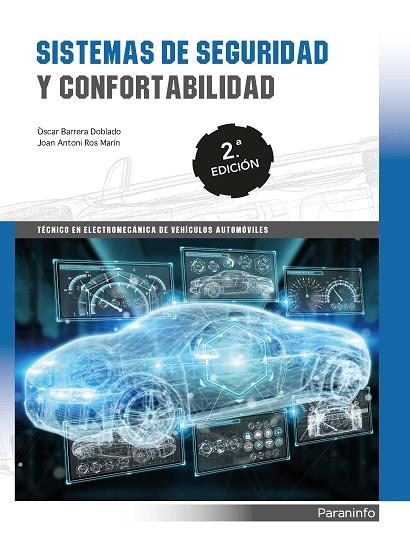 SISTEMAS DE SEGURIDAD Y CONFORTABILIDAD 2.ª EDICIÓN | 9788428341615 | BARRERA DOBLADO, OSCAR / ROS MARIN, JOAN ANTONI | Llibres Parcir | Llibreria Parcir | Llibreria online de Manresa | Comprar llibres en català i castellà online