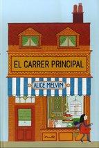 EL CARRER PRINCIPAL | 9788484705192 | MELVIN, ALICE | Llibres Parcir | Llibreria Parcir | Llibreria online de Manresa | Comprar llibres en català i castellà online