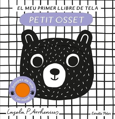 PETIT OSSET. EL MEU PRIMER LLIBRE DE TELA | 9788413897226 | ARRHENIUS, INGELA P. | Llibres Parcir | Llibreria Parcir | Llibreria online de Manresa | Comprar llibres en català i castellà online