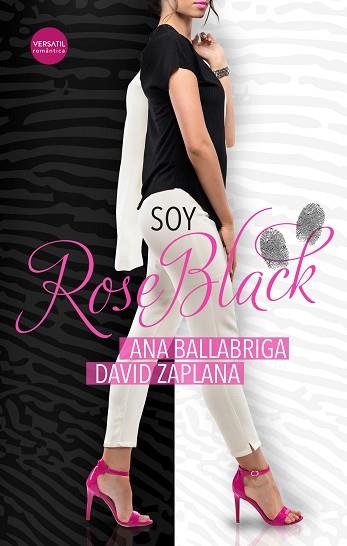SOY ROSE BLACK | 9788417451349 | BALLABRIGA, ANA/ZAPLANA, DAVID | Llibres Parcir | Librería Parcir | Librería online de Manresa | Comprar libros en catalán y castellano online