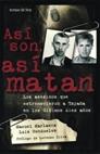 ASI SON ASI MATAN | 9788484601784 | MARLASCA - RENDUELES | Llibres Parcir | Llibreria Parcir | Llibreria online de Manresa | Comprar llibres en català i castellà online