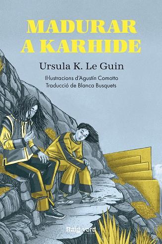 MADURAR A KARHIDE | 9788417925659 | K. LE GUIN, URSULA | Llibres Parcir | Llibreria Parcir | Llibreria online de Manresa | Comprar llibres en català i castellà online