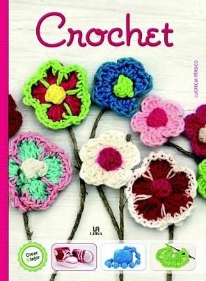 CROCHET | 9788466229456 | PÉRSICO LAMAS, LUCRECIA/EQUIPO EDITORIAL | Llibres Parcir | Llibreria Parcir | Llibreria online de Manresa | Comprar llibres en català i castellà online