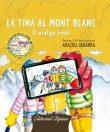 LA TINA AL MONT BLANC ( TEMA MUNTANYA ) | 9788480906807 | SEGARRA, ARACELI | Llibres Parcir | Llibreria Parcir | Llibreria online de Manresa | Comprar llibres en català i castellà online