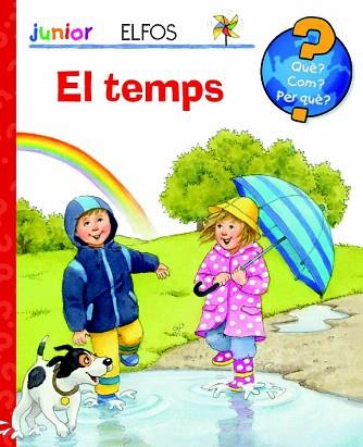 QUÈ? JUNIOR. QUIN TEMPS FA AVUI? | 9788484233961 | VV.AA | Llibres Parcir | Llibreria Parcir | Llibreria online de Manresa | Comprar llibres en català i castellà online