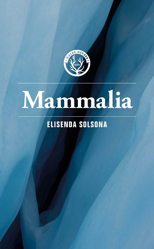 MAMMALIA | 9788412782479 | ELISENDA, SOLSONA | Llibres Parcir | Llibreria Parcir | Llibreria online de Manresa | Comprar llibres en català i castellà online