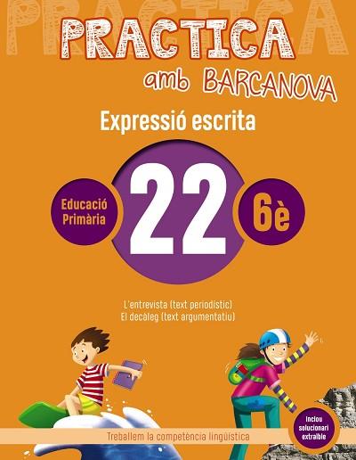 PRACTICA AMB BARCANOVA 22. EXPRESSIÓ ESCRITA | 9788448948412 | CAMPS, MONTSERRAT/ALMAGRO, MARIBEL/GONZÁLEZ, ESTER/PASCUAL, CARME | Llibres Parcir | Llibreria Parcir | Llibreria online de Manresa | Comprar llibres en català i castellà online