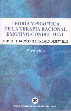 TEORIA Y PRACTICA TERAPIA RACIONAL EMOTIVO-CONDUCTUAL | 9788432309588 | LEONOR I,LEGA | Llibres Parcir | Llibreria Parcir | Llibreria online de Manresa | Comprar llibres en català i castellà online