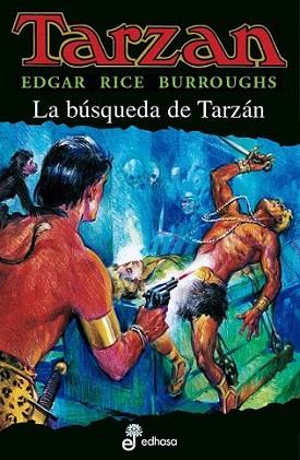 LA BUSQUEDA DE TARZAN | 9788435031189 | EDGAR RICE BURROUGHS | Llibres Parcir | Llibreria Parcir | Llibreria online de Manresa | Comprar llibres en català i castellà online