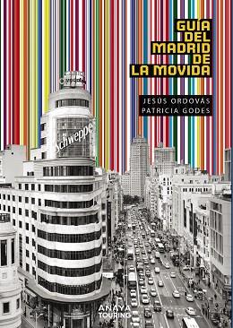 GUÍA DEL MADRID DE LA MOVIDA | 9788491583035 | ORDOVÁS BLASCO, JESÚS/GODES MARCO, PATRICIA | Llibres Parcir | Llibreria Parcir | Llibreria online de Manresa | Comprar llibres en català i castellà online