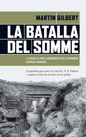 LA BATALLA DEL SOMME | 9788434417458 | SIR MARTIN GILBERT | Llibres Parcir | Llibreria Parcir | Llibreria online de Manresa | Comprar llibres en català i castellà online