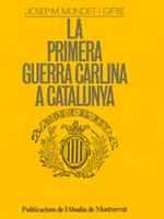 PRIMERA GUERRA CARLINA A CATALUNYA | 9788478260980 | MUNDET | Llibres Parcir | Llibreria Parcir | Llibreria online de Manresa | Comprar llibres en català i castellà online