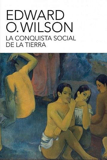 La conquista social de la Tierra | 9788499921518 | WILSON,EDWARD O. | Llibres Parcir | Llibreria Parcir | Llibreria online de Manresa | Comprar llibres en català i castellà online