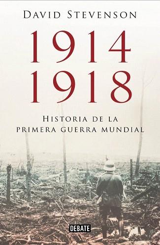 1914-1918. LA HISTORIA DE LA PRIMERA GUERRA MUNDIAL | 9788499923574 | STEVENSON,DAVID | Llibres Parcir | Llibreria Parcir | Llibreria online de Manresa | Comprar llibres en català i castellà online