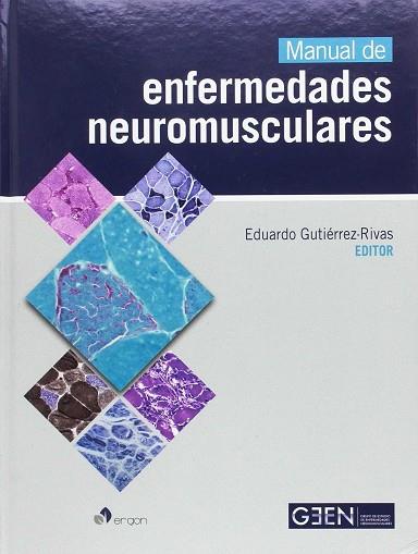 MANUAL DE ENFERMEDADES NEUROMUSCULARES | 9788416732357 | GUTIÉRREZ-RIVAS, EDUARDO | Llibres Parcir | Llibreria Parcir | Llibreria online de Manresa | Comprar llibres en català i castellà online